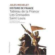 Tableau de la France. Les Croisades. Saint Louis
