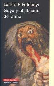 Goya y el abismo del alma