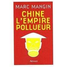 Chine, l'empire pollueur