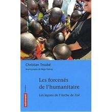 Les forcenés de l'humanitaire