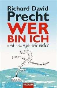 Wer bin ich und wenn ja, wie viele?