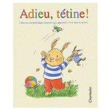 Adieu, tétine!