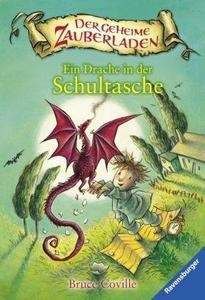 Der geheime Zauberladen - Ein Drache in der Schultasche