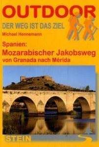 Spanien: Mozarabischer Jakobsweg von Granada nach Mérida