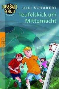 Teufelskick um Mitternacht