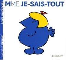 Mme je-sais-tout