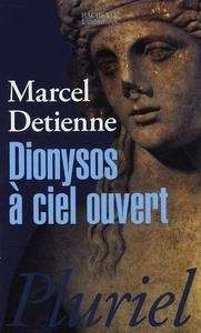 Dionysos à ciel ouvert