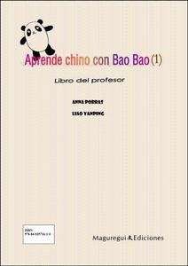 Aprende chino con Bao Bao 1 (Libro del profesor + póster + tarjetas + Cd canción + mascota)