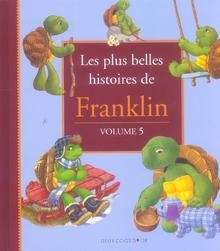 Les plus belles histoires de Franklin