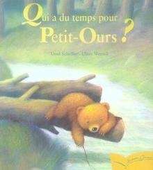 Qui a du temps pour Petit-Ours?