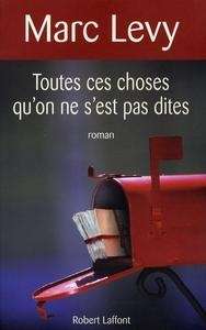 Toutes ces choses qu'on ne s'est pas dites