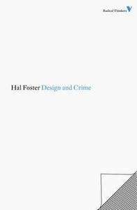 Design and Crime (And Other Diatribes)