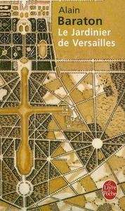 Le Jardinier de Versailles
