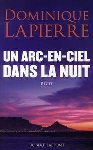 Un arc-en-ciel dans la nuit