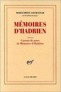 Mémoires d'Hadrien / Carnet de notes de "Mémoires d'Hadrien"