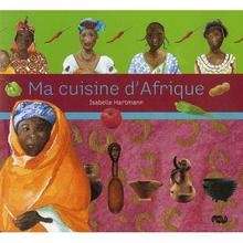 Ma cuisine d'Afrique