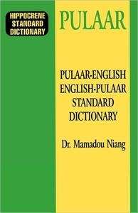 Pulaar-English - English-Pulaar Standard Dictionary