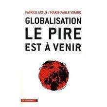 Globalisation le pire est à venir