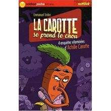 La carotte se prend le chou