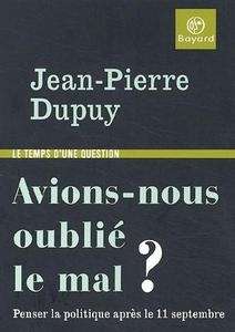 Avions-nous oublié le mal?