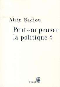 Peut-on penser la politique?