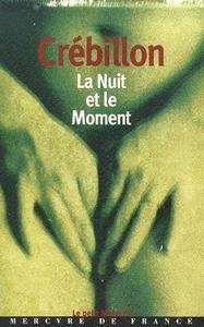 La Nuit et le Moment