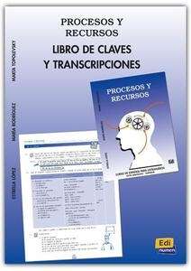 Procesos y recursos. Libro de claves y transcripciones. C1