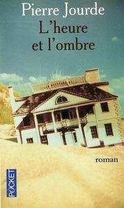 L'heure et l'ombre