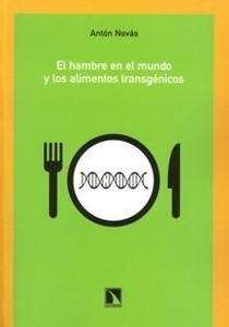 El hambre en el mundo y los alimentos transgénicos