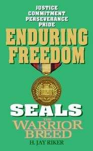 Enduring Freedom (Seals, the Warrior Breed  10 )