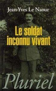 Le Soldat inconnu vivant