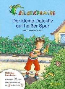 Der kleine Detektiv auf heisser Spur