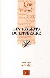 Les 100 mots du littéraire