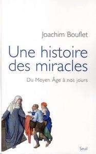 Une histoire des miracles