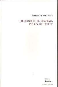 Deleuze o el sistema de lo múltiple