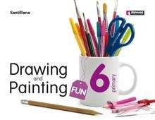 Drawing and Painting Fun 6 Primary
