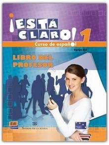 ¡Está claro! 1 Libro del profesor