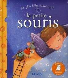 Les plus belles histoires de...La petite souris