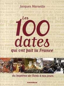 Les 100 dates qui ont fait la France
