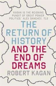 The Return of History and the End of Dreams