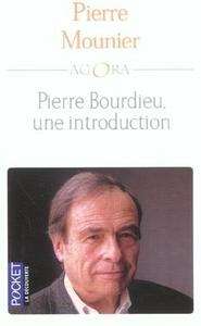 Pierre Bourdieu, une introduction