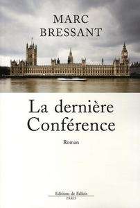 La dernière conférence