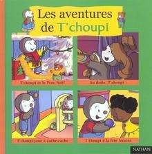 Les aventures de T'Choupi