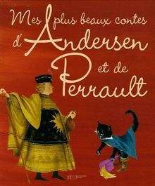 Mes plus beaux contes d'Andersen et de Perrault