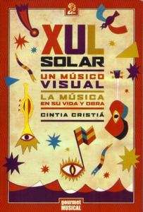 Xul solar, un músico visual