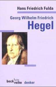 Georg Wilhelm Friedrich Hegel