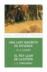 Una lady Macbeth de Mtsensk / El rey Lear de la estepa