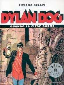 Dylan Dog. Quando la città dorme