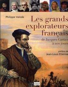 Les grands explorateurs français