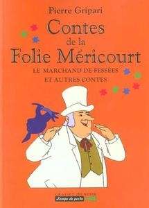 Contes de la Folie Méricourt